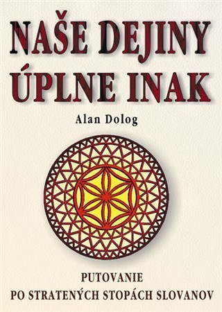 Naše dejiny úplne inak