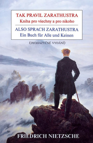 Kniha Tak pravil Zarathustra - Also sprach Zarathustra - Friedrich Nietzsche