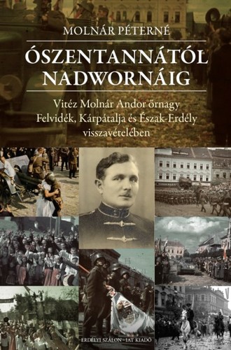 Kniha Ószentannától Nadwornáig - Péterné Molnár