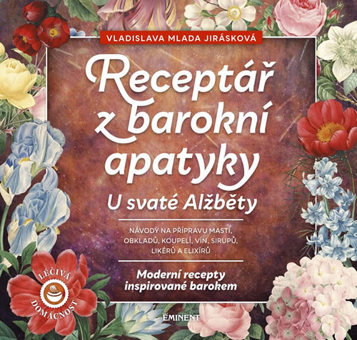 Kniha Receptář barokní apatyky U svaté Alžběty