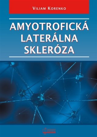 Kniha Amyotrofická laterálna skleróza