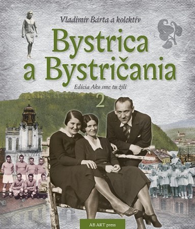 Kniha Bystrica a Bystričania 2