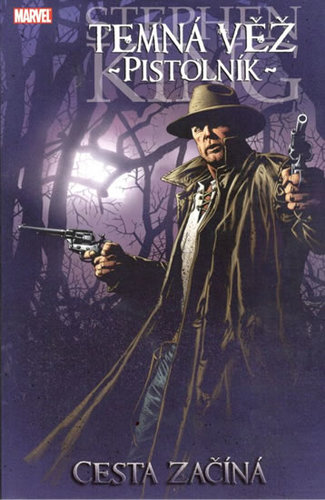 Kniha Temná věž Pistolník Cesta začíná