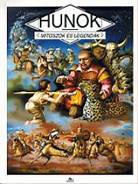 Hunok - Mítoszok és legendák