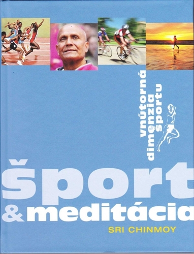 Šport a meditácia - Sri Chinmoy
