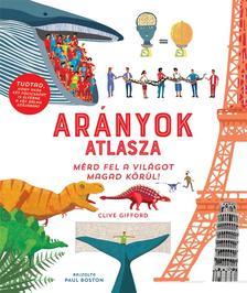 Arányok atlasza - Clive Gifford