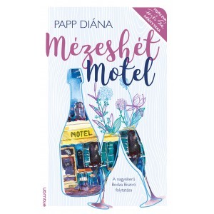 Kniha Mézeshét Motel - Diána Papp