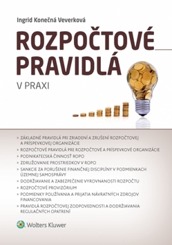 Rozpočtové pravidlá v praxi - Ingrid Konečná Veverková