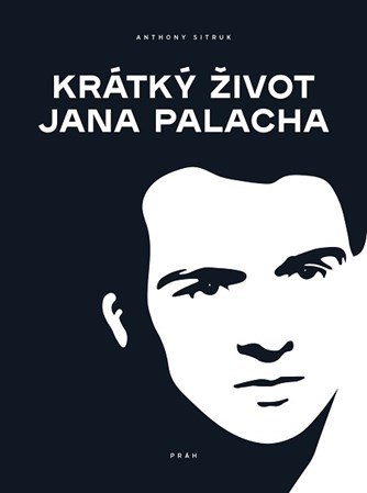 Krátký život Jana Palacha - Anthony Sitruk