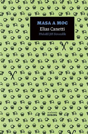 Masa a moc (česky) - Elias Canetti