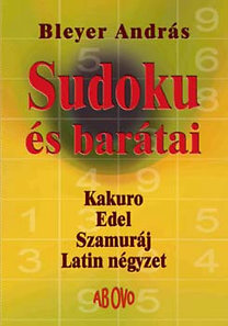 Sudoku és barátai - Kakuro, Edel, Szamuráj, Latin négyzet