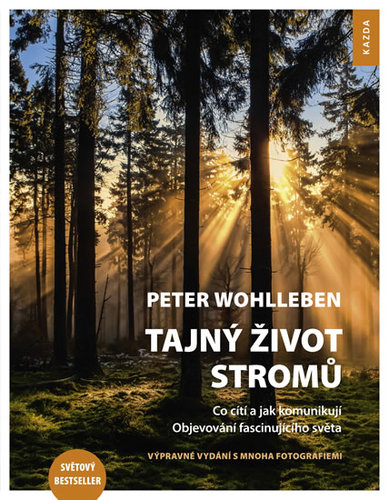 Tajný život stromů - Peter Wohlleben