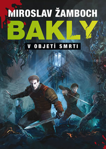 Kniha Bakly - V objetí smrti