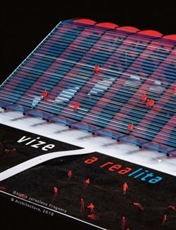 Kniha Vize a realita v české a slovenské architektuře 1918 - 2018