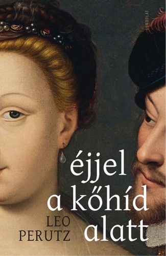 Kniha Éjjel a kőhíd alatt - Leo Perutz