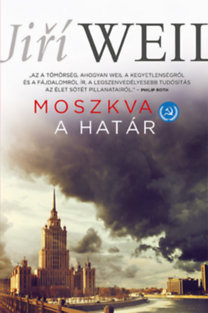 Kniha Moszkva - A határ - Jiří Weil