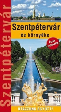 Szentpétervár és környéke - Útikönyv - Viktor Wierdl