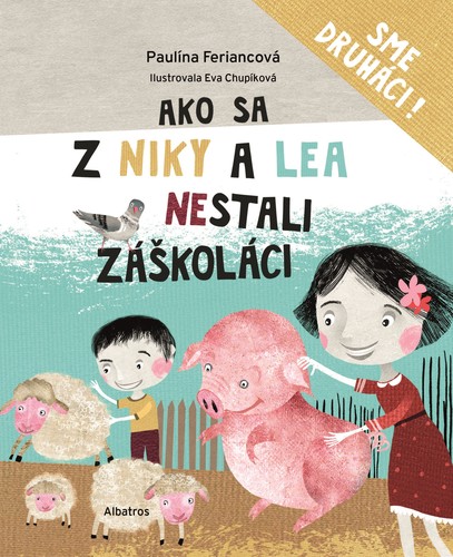 Kniha Ako sa z Niky a Lea nestali záškoláci