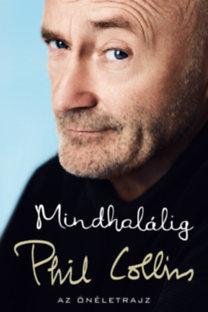 Mindhalálig - Phil Collins