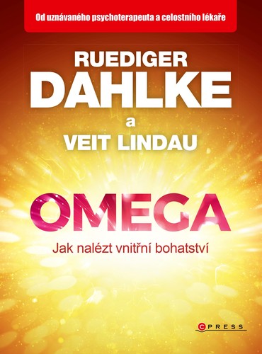 Kniha Omega - jak nalézt vnitřní bohatství - Veit Lindau,Dahlke Ruediger