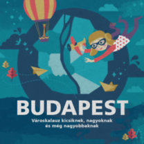 Kniha Budapest - Városkalauz kicsiknek, nagyoknak és még nagyobbaknak - Kolektív autorov