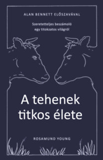 Kniha A tehenek titkos élete - Rosamund Youngová