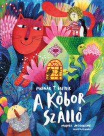 Kniha A Kóbor Szálló - Eszter Molnár