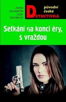 Setkání na konci éry, s vraždou