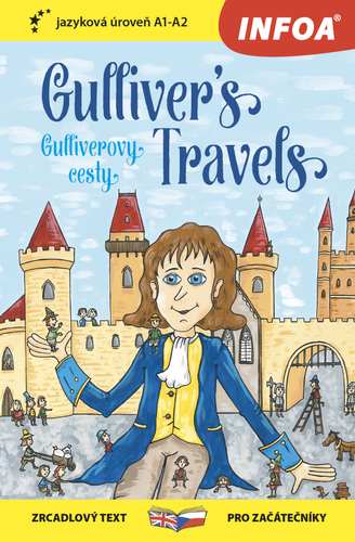 Četba pro začátečníky - Gulliver´s Travels - Gulliverovy cesty (A1 - A2) - Jonathan Swift