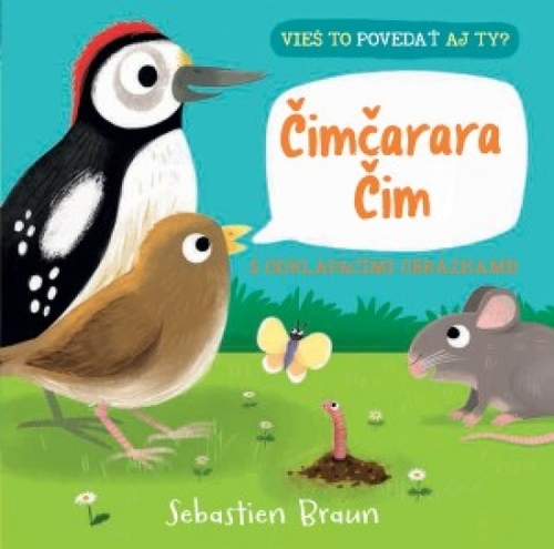 Kniha Čimčara Čim- Vieš to povedať aj ty?