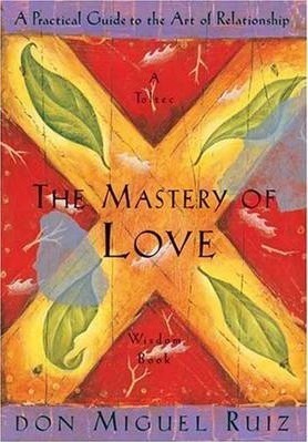 The Mastery Of Love