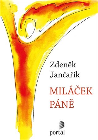 Miláček Páně - Zdeněk Jančařík