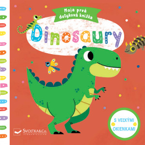 Dinosaury - Moja prvá dotyková knižka