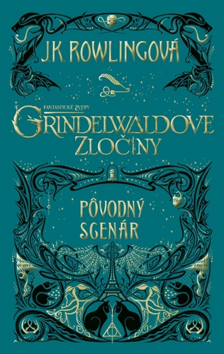 Kniha Fantastické zvery: Grindelwaldove zločiny – pôvodný scenár