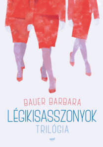 Légikisasszonyok - Trilógia