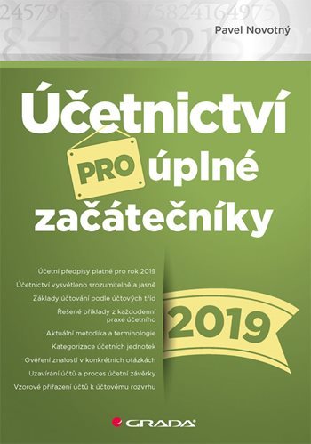 Kniha Účetnictví pro úplné začátečníky 2019 - Pavel Novotný