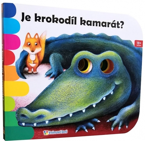 Kniha Je krokodíl kamarát?