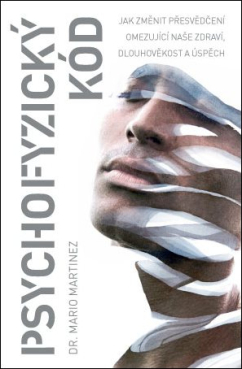 Kniha Psychofyzický kód - Mario Martinez