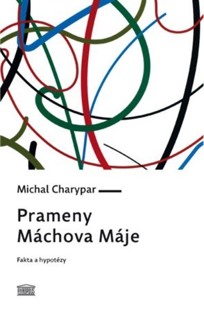 Kniha Prameny Máchova Máje - Michal Charypar