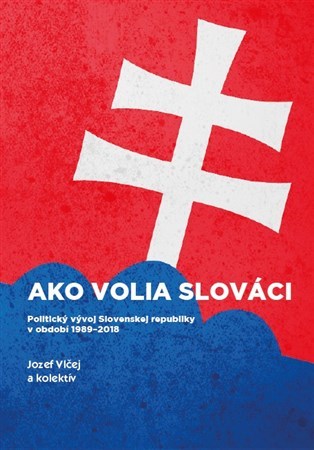 Kniha Ako volia slováci - Jozef Vlčej
