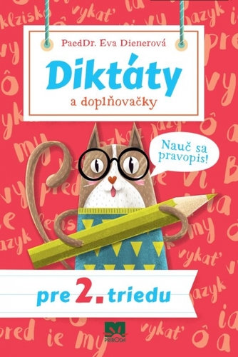 Diktáty a doplňovačky pre 2. triedu - Eva Dienerová