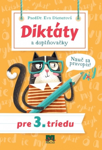 Kniha Diktáty a doplňovačky pre 3. triedu