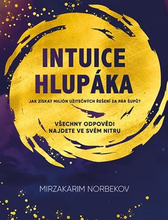 Kniha Intuice hlupáka