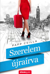 Kniha Szerelem újraírva - Csilla Papp
