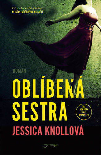 Kniha Oblíbená sestra - Jessica Knoll