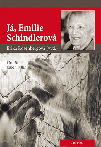 Já, Emilie Schindlerová - Erika Rosenbergová