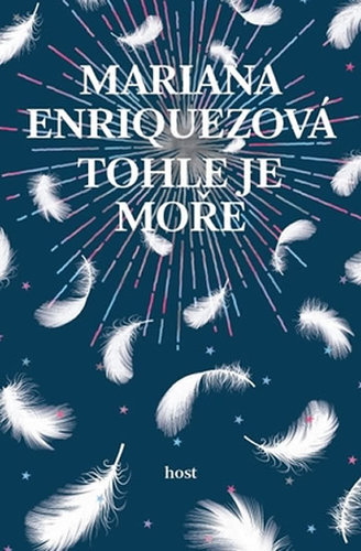 Kniha Tohle je moře - Mariana Enríquezová