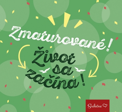 Kniha Zmaturované! Život sa začína!
