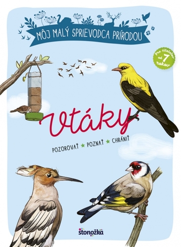 Kniha Môj malý sprievodca prírodou: Vtáky (Maud Bihanová, Michel ...