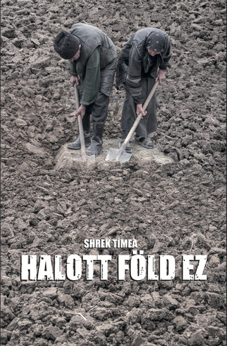 Halott föld ez - Tímea Shrek